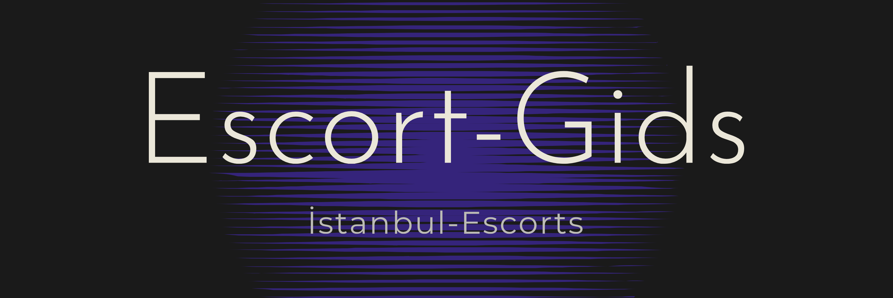 İstanbul Escort- Bayan Escort- Onaylı Escort